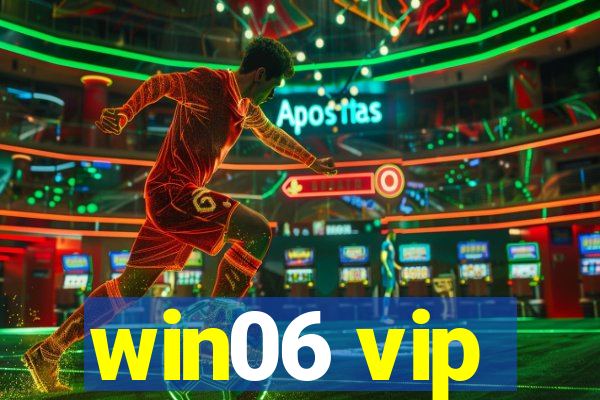 win06 vip